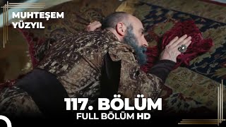 Muhteşem Yüzyıl  117Bölüm HD [upl. by Menard883]