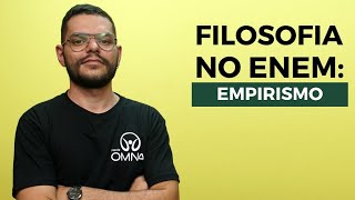 Filosofia no Enem Empirismo  Brasil Escola [upl. by Sipple959]