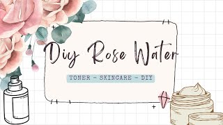 How to make Rose water toner  DIY skincare recipes  Waliyah Wasim [upl. by Asyle]