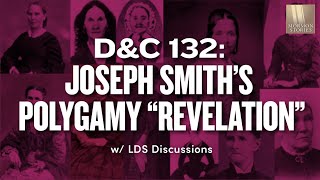 DampC 132  Joseph Smiths Polygamy quotRevelationquot  Ep 1676  LDS Discussions Ep 25 [upl. by Gipps793]