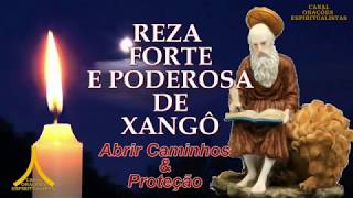 Reza Forte e Poderosa de Xangô  Abrir Caminhos amp Proteção [upl. by Daye]