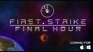 First Strike Final Hour Announcement Official [upl. by Lemahs]