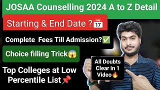 JOSAA Counselling 2024 Complete Process Explained ✅ Top NITIIITs at Low Percentile in JEE Mains [upl. by Darell]