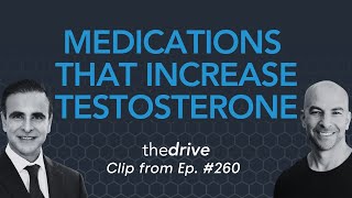 What are the medications available to treat low testosterone  Peter Attia amp Mohit Khera [upl. by Lorrie]