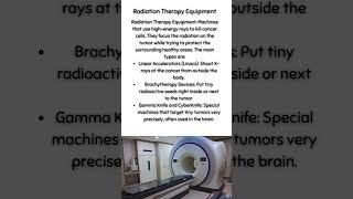 Radiation Therapy Equipment [upl. by Nitsirc392]