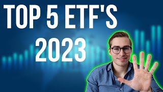 De 5 beste ETFs voor 2023 [upl. by Gerson426]