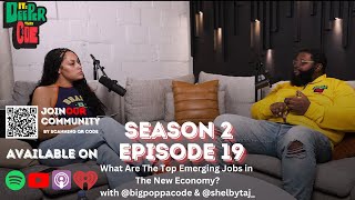 Season 2 Episode 19 What Are The Top Emerging Jobs in The New Economy [upl. by Huei]