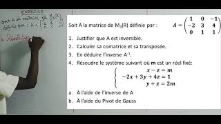 ALGEBRE  SYSTÈME DEQUATIONS LINÉAIRES ET INVERSE DE MATRICE  EXERCICE CORRIGE 1 [upl. by Eduino896]