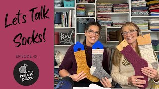 LETS TALK SOCKS Knits n Pieces Episode 43 [upl. by Heymann]