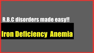 Iron Deficiency Anemia  RBC Disorders made Easy  Hematology Usmle step1 [upl. by Holli]