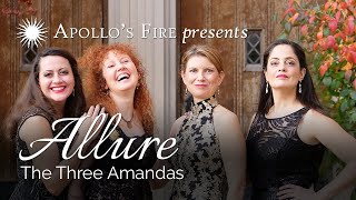 LANDI Passacaglia della Vita Dance of Life – APOLLOS FIRE from quotALLURE The Three Amandasquot [upl. by Arihday]