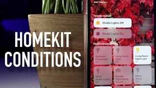 How to Setup HOMEKIT Conditions [upl. by Amik401]