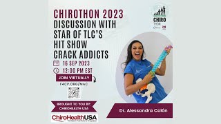 CHIROTHON 2023  Discussion with Star of TLCs Hit Show quotCrack Addictsquot [upl. by Cariotta274]