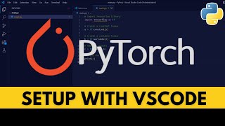 How to Install PyTorch in Visual Studio Code  PyTorch in VSCode 2023 [upl. by Anrahs]