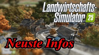 LS25 die neusten Infos neue Map Leaks amp Maschinen [upl. by Anigal494]