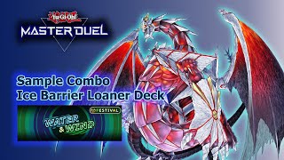 Ice Barrier Loaner Deck Basic Combo Water amp Wind Festival 2024 YuGiOh Master Duel [upl. by Einhorn]