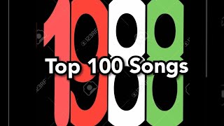 Top 100 Songs of 1988 [upl. by Surtemed]