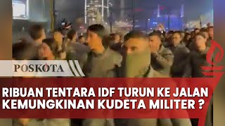 Ribuan Tentara IDF Turun ke Jalan Protes Pemecatan Gallant Kemungkinan Kudeta Militer di Israel [upl. by Selrahc]