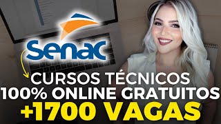 SENAC abre 1771 VAGAS para 11 CURSOS TÉCNICOS EAD GRATUITOS  100 ONLINE  Mari Rel [upl. by Case]