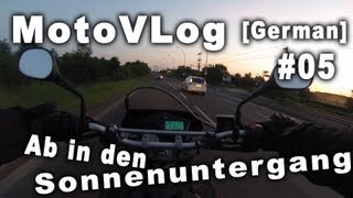 Koris MotoVlog 05  Ab in den Sonnenuntergang  GermanHD [upl. by Sices]