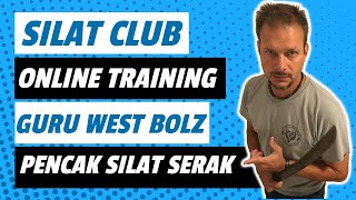 Silat Club Online Training Martial Arts  Pencak Silat Serak  Guru West Bolz [upl. by Brandenburg174]