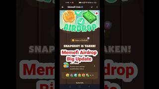 Memefi Airdrop Snapshot Complete  Memefi Airdrop Big Update  Memefi Airdrop Withdraw Soonshorts [upl. by Aehc]