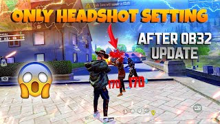 NEW Free Fire Headshot Sensitivity Setting after OB32 Update ⚙️ [upl. by Anauqahs]