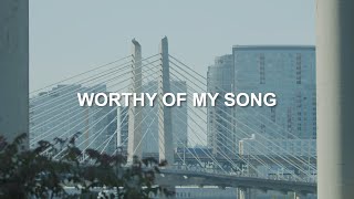 Worthy of My Song  Maranatha Music Lyric Video [upl. by Aklog]