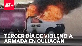 Tercer día de enfrentamientos y balaceras en Culiacán Sinaloa  En Punto [upl. by Bucky]