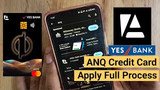 ANQ Yes Bank Credit Card Apply Full Process😀Lifetime Free Without Income Proof creditcard [upl. by Drarrej]