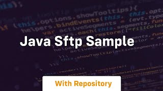 java sftp sample [upl. by Nabla]