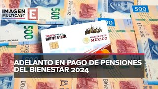 Pago de pensión del Bienestar 2024 será adelantado [upl. by Enaj]