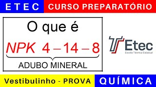 ETEC 🎯 Vestibulinho 202425 o que Estudar para a Prova da ETEC em QUÍMICA BoraETEC [upl. by Hildegarde279]