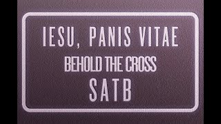 Iesu Panis Vitae  SATB [upl. by Retnyw929]