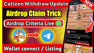 😱 Catizen Secret Trick to Increase Level amp Coins  Catizen Airdrop Criteria Live😻🪂 Catizen withdraw [upl. by Marashio790]