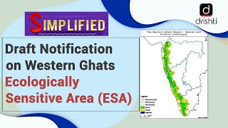 Draft Notification on Western Ghats Ecologically Sensitive Area ESA  Simplified [upl. by Ecidnac511]