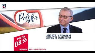 Nie będzie narodowej kwarantanny Polska gospodarka UE  Andrzej Sadowski  Polska Na Dzień Dobry [upl. by Sadiras]