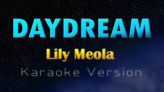 DAY DREAM  Lily Meola AGTquot Karaoke Version [upl. by Aniez]