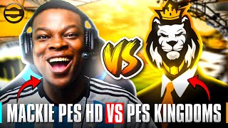 MACKIE PES HD vs PES KINGDOMS🔥eFOOTBALL MOBILE SHOWDOWN [upl. by Aliac]