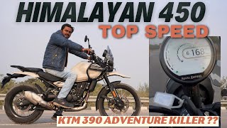 Himalayan 450 Top Speed Test 🔥  Better Then KTM Adventure 390 [upl. by Alym302]