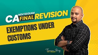 Exemptions under Customs  CA Final  IDT  Revision [upl. by Esdnil]