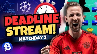 SO MANY INJURIES MD2 Deadline Stream Champions League Fantasy 2425 [upl. by Blasius]