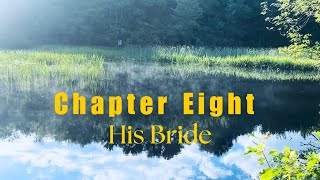 His BrideChapter 8Made for Love by Holly Otten [upl. by Eloise207]