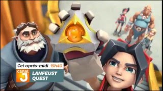 Les héros de Lanfeust Quest sont sur Canal J [upl. by Neelik]