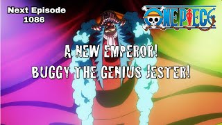 ONE PIECE  Episode 1086 preview  quotA New Emperor Buggy the Genius Jesterquot [upl. by Utica948]