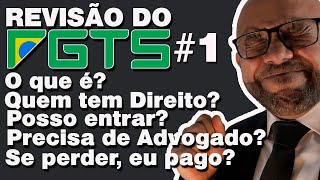 REVISÃO FGTS  TIRE AS SUAS DÚVIDAS 1 [upl. by Anallij194]