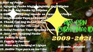 AbsCbn Christmas Station ID 20092021 Non Stop Compilation Christmas Song 2022  Paskong Pinoy [upl. by Adrahc]