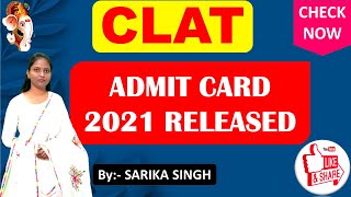 CLAT Admit Card Released  CLAT Entrance Exam Admit Card 2021 [upl. by Jacynth]