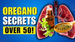 15 Benefits Of OREGANO Over Age 50 DOCTORS SHOCKED [upl. by Nodarb]