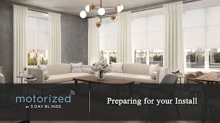 3 Day Blinds Motorization  Preparing for your Install [upl. by Nortna]